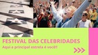 festival das celebridades 1