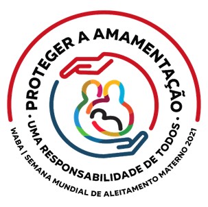 smam 2021 - TEMA: - “Proteger a Amamentação: Uma Responsabilidade de Todos”