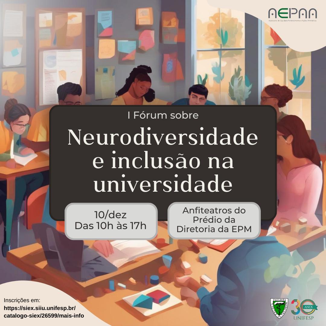 I Fórum sobre Neurodiversidade e Inclusão na Universidade